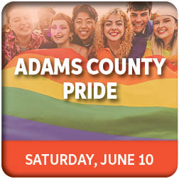 Adams County Pride - June 10