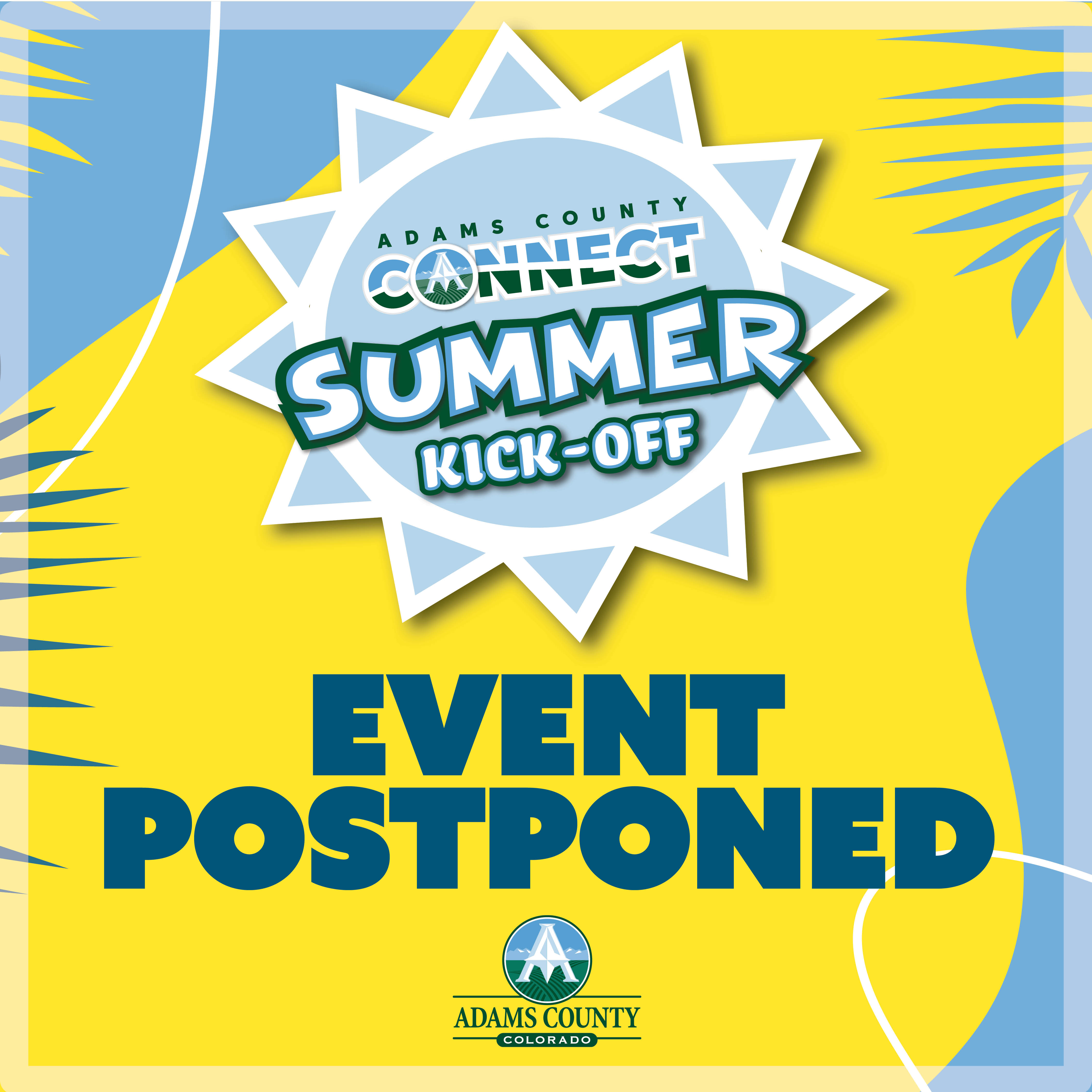 Summer Kick-Off Event Postponed