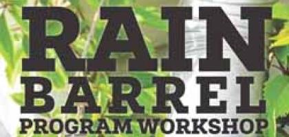 Rain Barrel Program Workshop