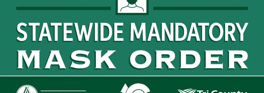 Statewide Mandatory Mask Order